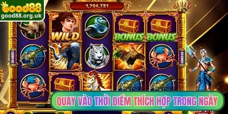 Slot Sơn Tinh Thủy Tinh - Săn Thưởng Thần Thoại Kịch Tính 4 Quay hũ vào thời điểm thích hợp trong ngày
